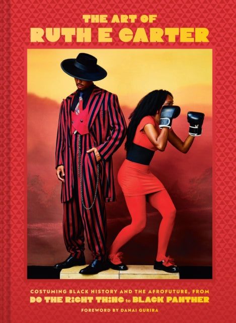Book cover of: Art of Ruth E. Carter. By: Ruth E. Carter