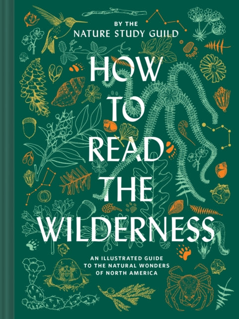 Book cover of: How to Read the Wilderness. By: Nature Study Guild