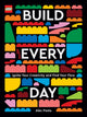 Book cover of: LEGO Build Every Day. By: Alec Posta