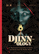 Djinnology, An Illuminated Compendium of Spirits and Stories from the Muslim World 9781797214818 Fahmida Azim