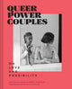 Book cover of: Queer Power Couples. By: Billie Winter