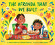 Book cover of: Ofrenda That We Built. By: Jolene Gutiérrez