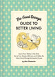 Book cover of: Good Enough Guide to Better Living. By: Alison Throckmorton
