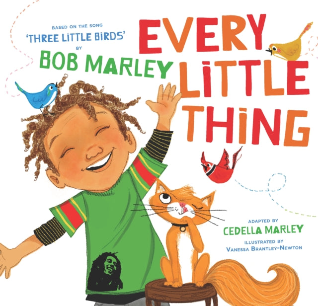 Book cover of: Every Little Thing. By: Cedella Marley