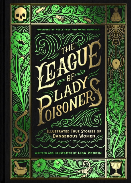 Book cover of: League of Lady Poisoners. By: Lisa Perrin