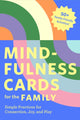 Book cover of: Mindfulness Cards for the Family