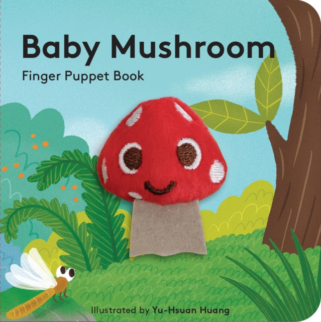 Baby Mushroom: Finger Puppet Book 9781797220215 Yu-Hsuan Huang
