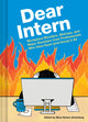Book cover of: Dear Intern. By: Mara Nelson-Greenberg