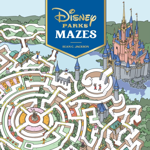 Book cover of: Disney Parks Mazes. By: Sean C. Jackson