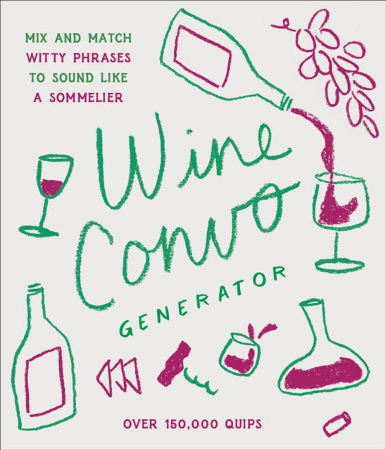 Book cover of: Wine Convo Generator. By: Chastity Cooper