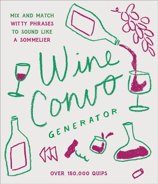 Book cover of: Wine Convo Generator. By: Chastity Cooper