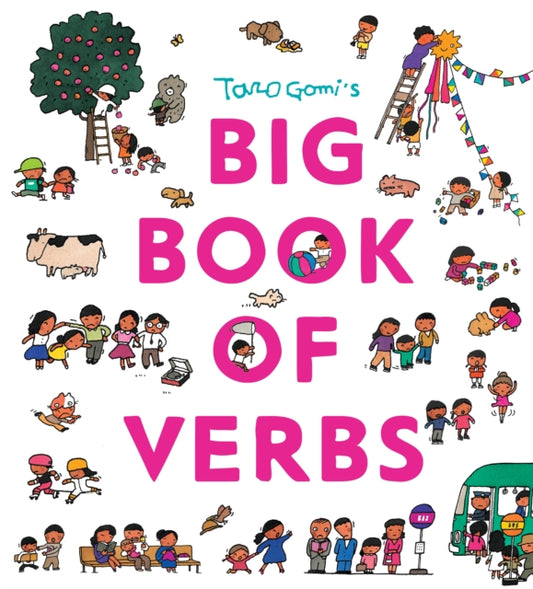 Book cover of: Taro Gomi’s Big Book of Verbs. By: Taro Gomi