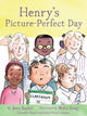 Book cover of: Henry’s Picture-Perfect Day