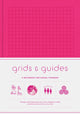 Book cover of: Grids & Guides (Pink)