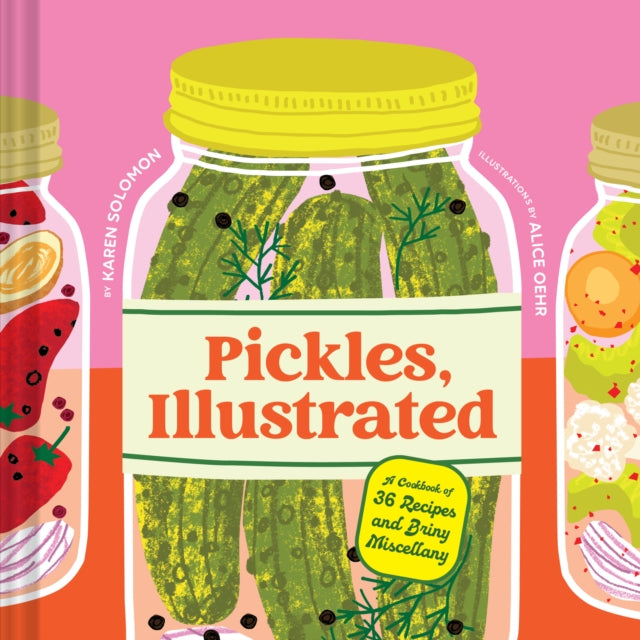 Book cover of: Pickles, Illustrated