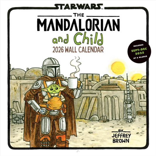 Book cover of: Star Wars The Mandalorian and Child 2026 Wall Calendar