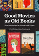 Book cover of: Good Movies as Old Books: 100 Postcards