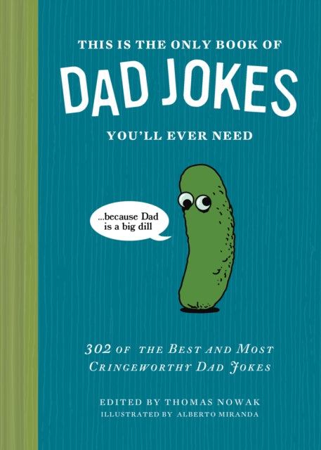 This Is the Only Book of Dad Jokes You’ll Ever Need
