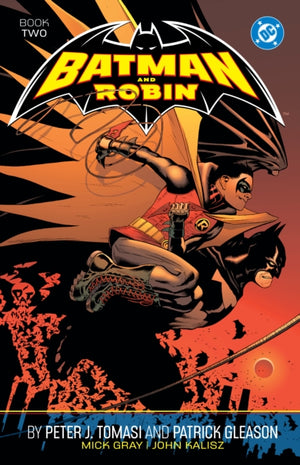 Batman and Robin by Peter J. Tomasi and Patrick Gleason Book Two