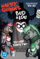 Book cover of: Harley Quinn's Bud and Lou: Trouble Times Two