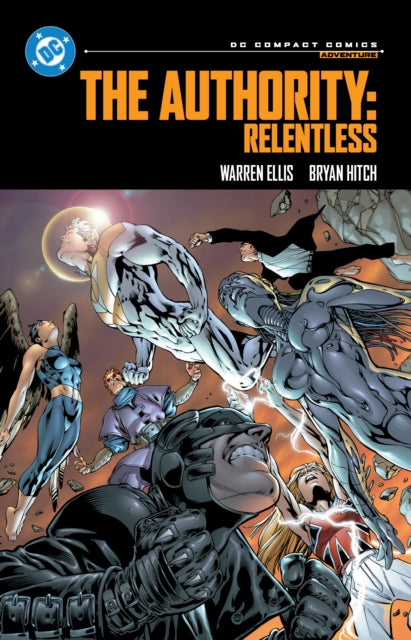 Book cover of: Authority: Relentless: DC Compact Comics Edition