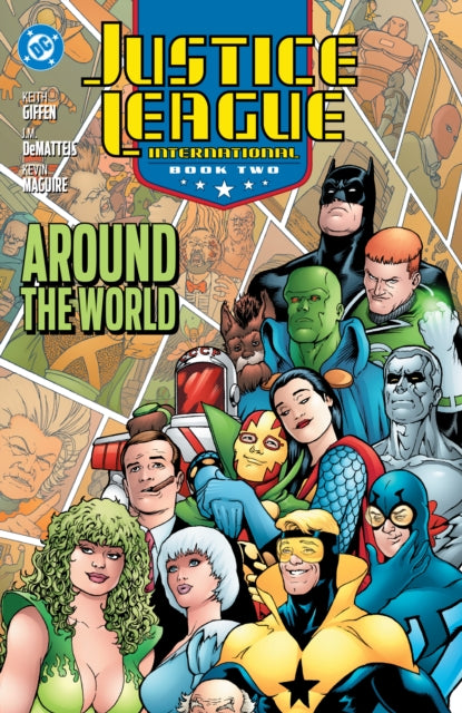 Book cover of: Justice League International Book Two: Around the World
