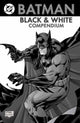 Book cover of: Batman: Black & White Compendium
