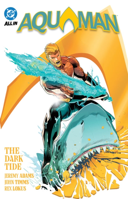 Aquaman Vol. 1: The Dark Tide