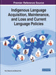 Book cover of: Indigenous Language Acquisition, Maintenance, and Loss and Current Language Policies. By: Toru Okamura