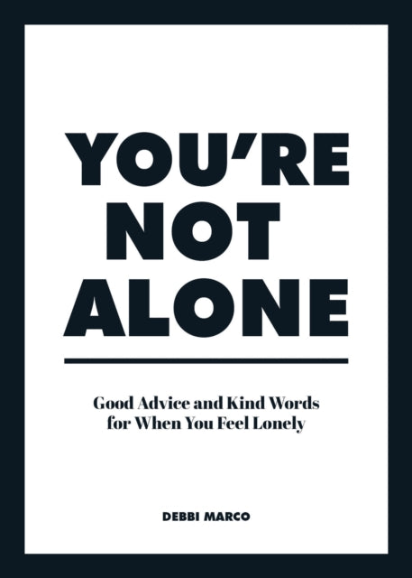 Book cover of: You're Not Alone. By: Debbi Marco