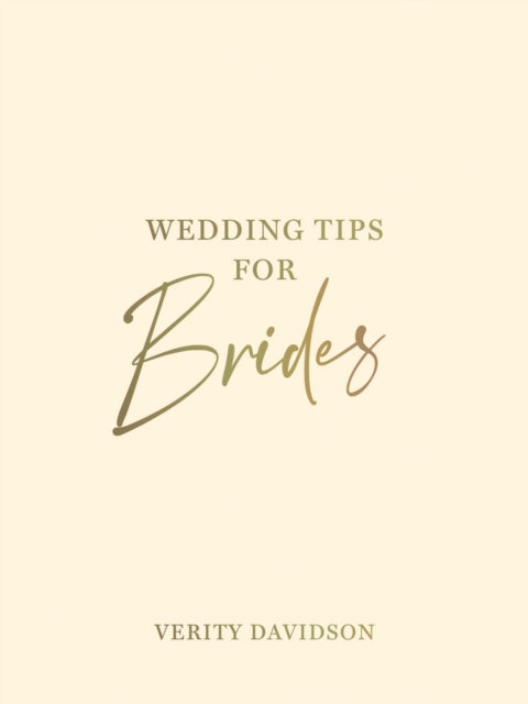 Book cover of: Wedding Tips for Brides. By: Harrison, James