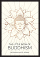 Book cover of: Little Book of Buddhism. By: Georgina Kate Adams