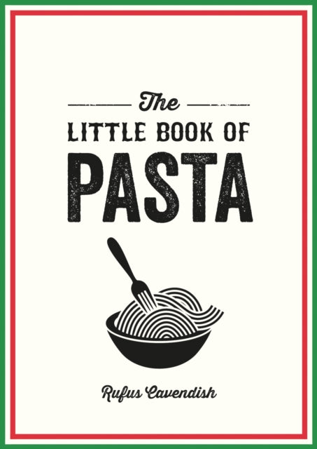 Book cover of: Little Book of Pasta. By: Rufus Cavendish