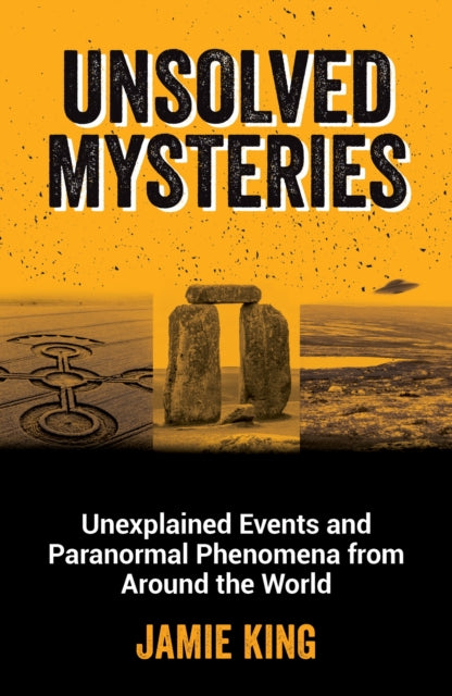 Book cover of: Unsolved Mysteries. By: Jamie King