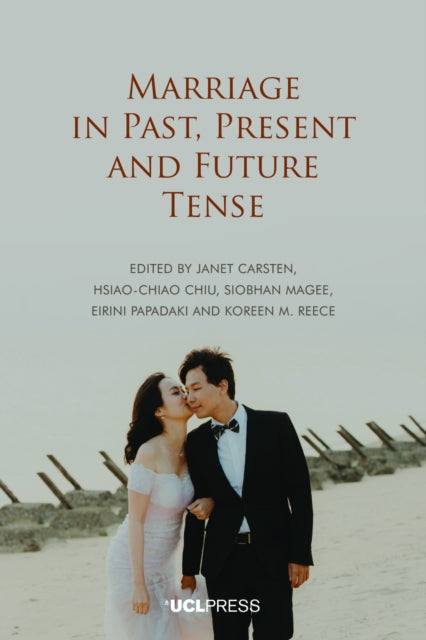 Book cover of: Marriage in Past, Present and Future Tense. By: Chiu CARSTEN