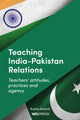 Book cover of: Teaching India–Pakistan Relations. By: ANAND