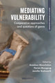 Book cover of: Mediating Vulnerability. By: Mussgnug MASSCHELEIN