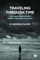 Book cover of: Traveling through Time. By: FROMM