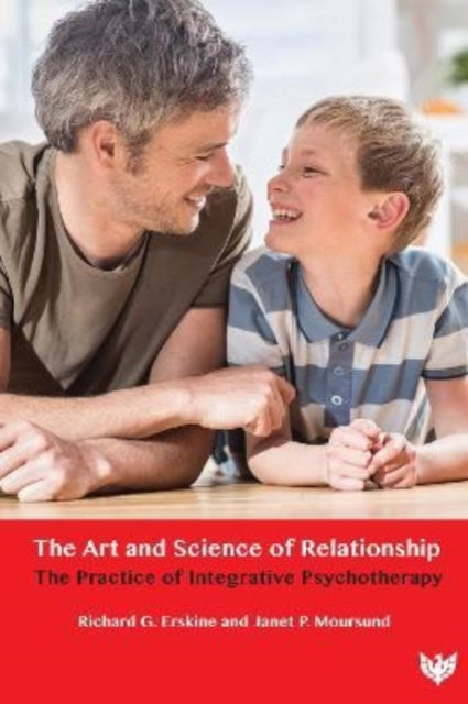 Book cover of: Art and Science of Relationship. By: Moursund ERSKINE