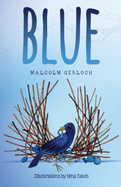 Book cover of: BLUE. By: Malcolm Gerloch