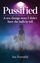 Book cover of: Pussified. By: Ina Ferencic