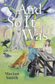 Book cover of: And So It Was. By: Marian Smith