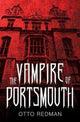 Book cover of: Vampire of Portsmouth. By: Otto Redman