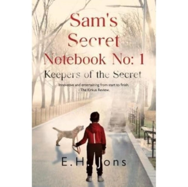 Book cover of: Sam's Secret Notebook No: 1 - Keepers of the Secret