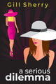Book cover of: Serious Dilemma
