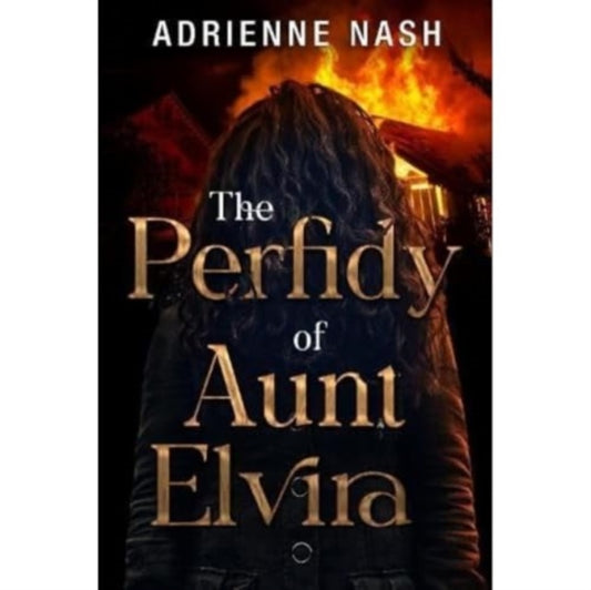 Book cover of: Perfidy of Aunt Elvira