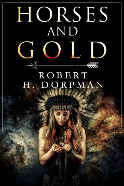 Book cover of: Horses and Gold