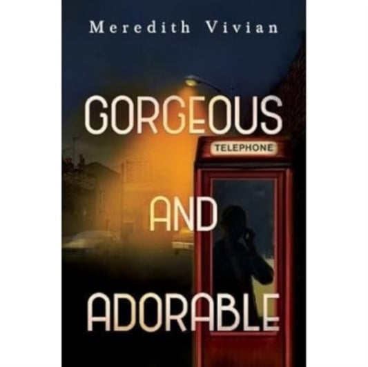 Book cover of: Gorgeous and Adorable