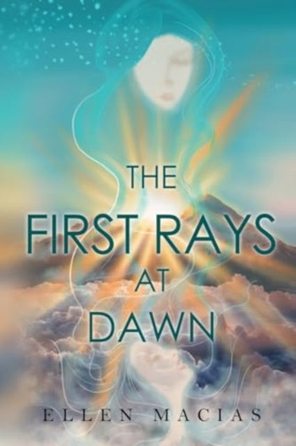Book cover of: First Rays at Dawn
