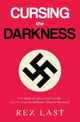 Book cover of: Cursing the Darkness